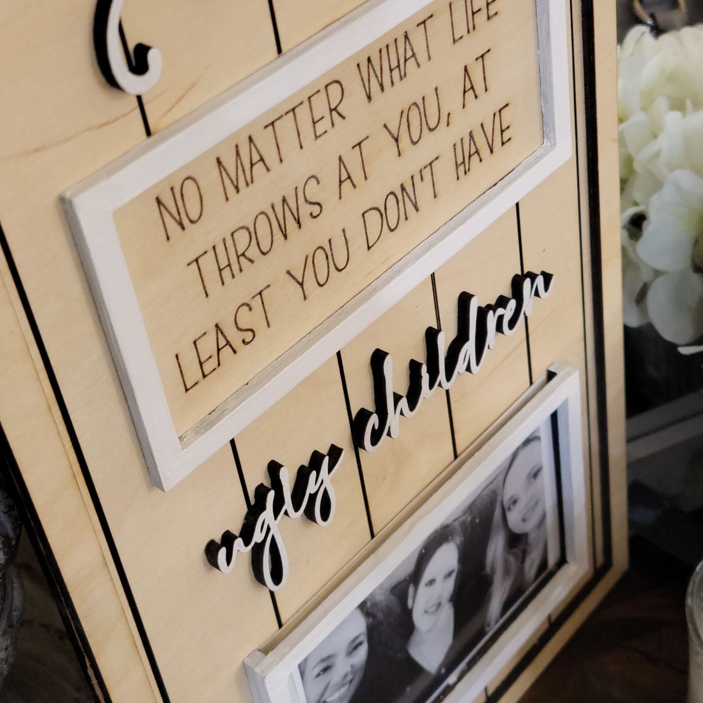 No Matter What Life Throws at You - Mom Sign with 4x6 Frame