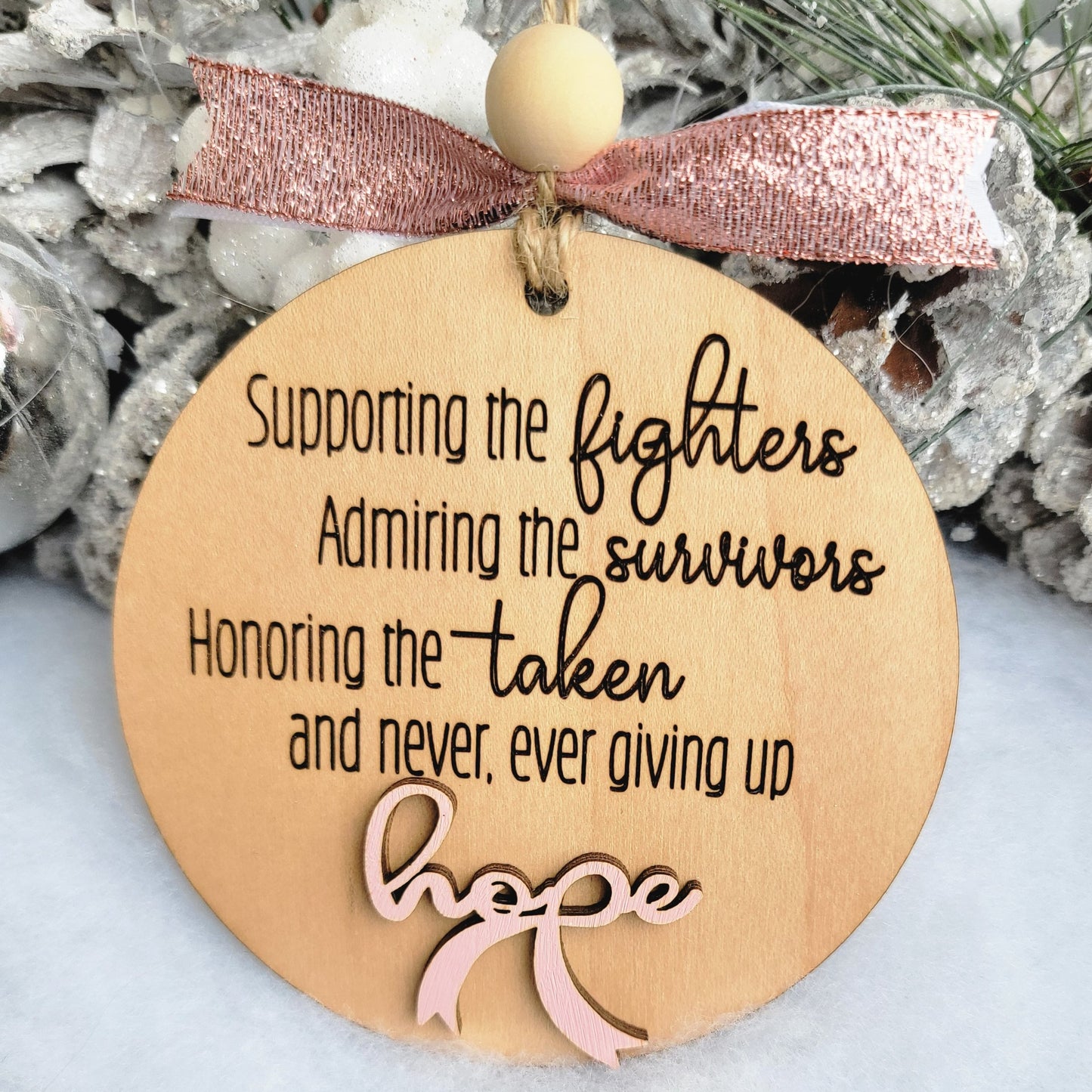 Hope Memorial Cancer Ornament or Fighter, Survivor, Taken Ornament