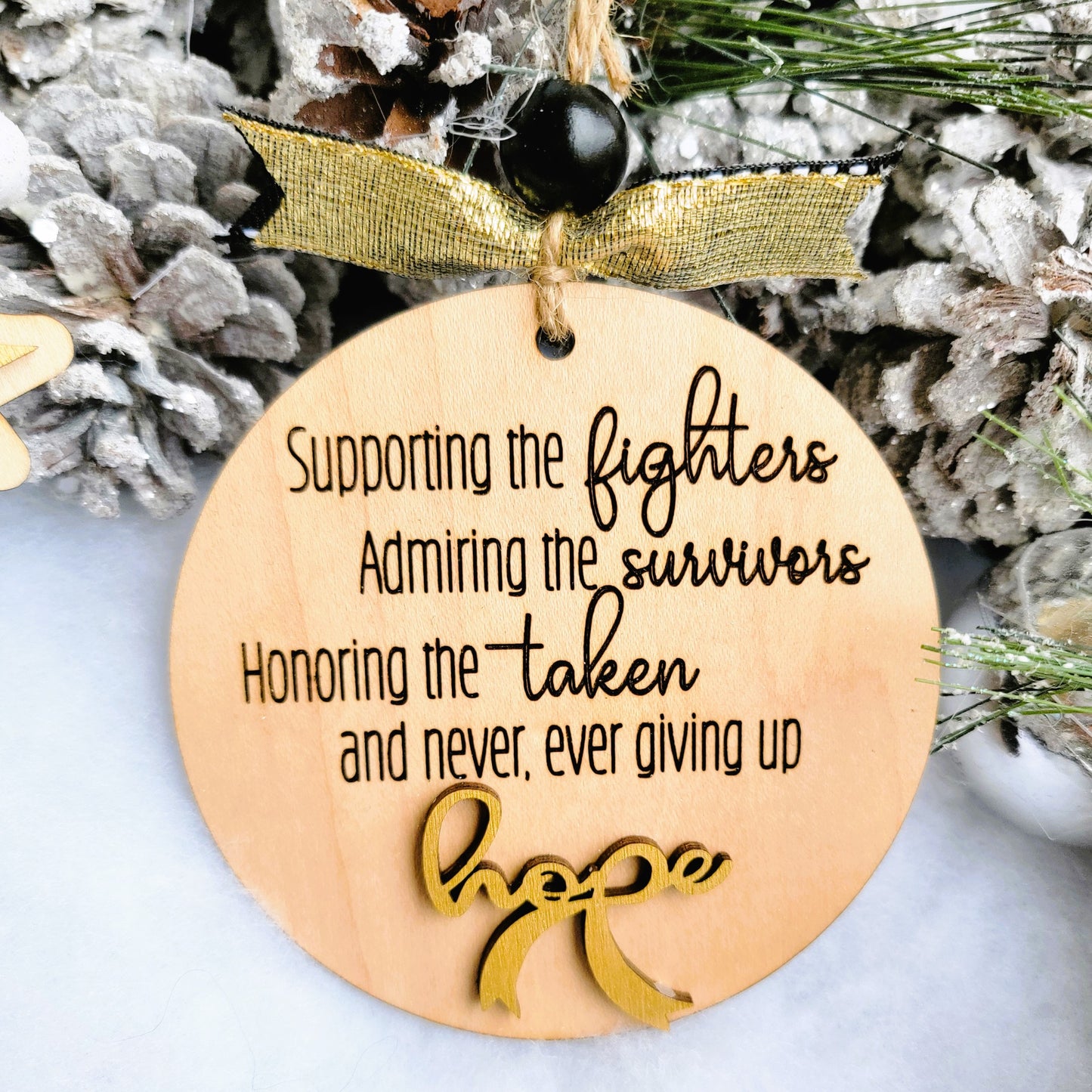 Hope Memorial Cancer Ornament or Fighter, Survivor, Taken Ornament